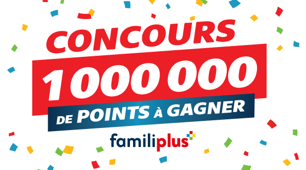 Concours Familiprix 1 000 000 Points Familiplus Concours Familiprix 1 000 000 Points Familiplus
