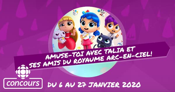 Concours TALIA et le Royaume Arc-en-ciel Concours TALIA et le Royaume Arc-en-ciel