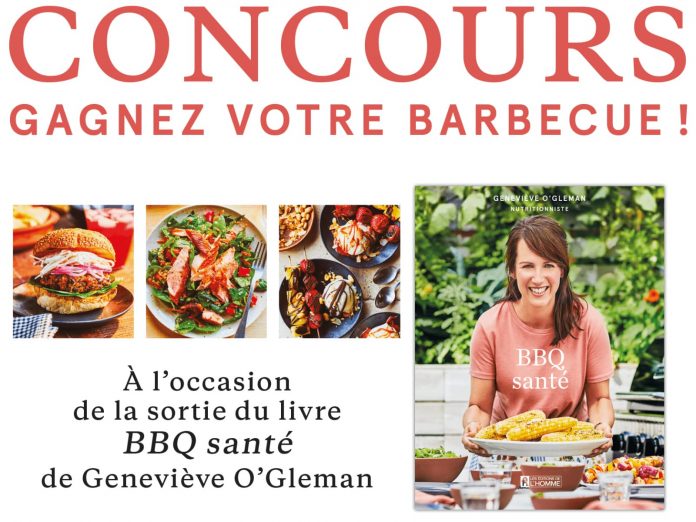 Concours BBQ Santé de Geneviève O'Gleman Concours BBQ Santé de Geneviève O'Gleman