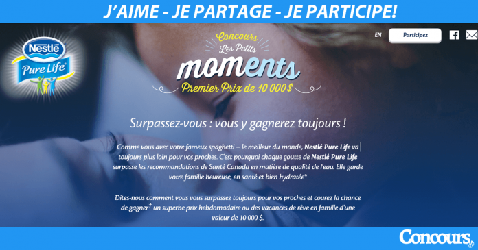 Concours Moments Privilégiés Nestlé Pure Life (MomentsNestlePureLife.ca) Concours Moments Privilégiés Nestlé Pure Life (MomentsNestlePureLife.ca)