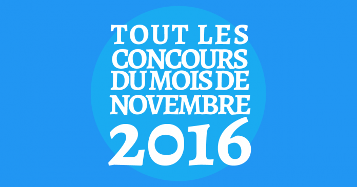 Tout Les Concours Du Mois De Novembre 2016 Tout Les Concours Du Mois De Novembre 2016