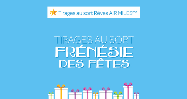 Concours Air Miles La Frénésie Des Fêtes (Airmiles.ca/FestiveFrenzyFR)