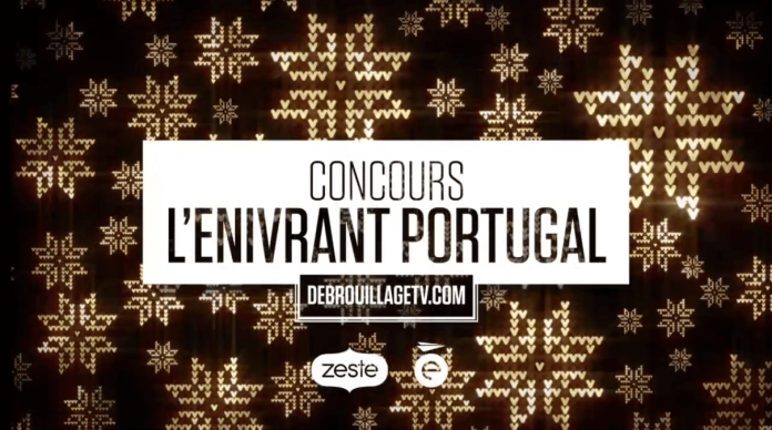 Concours Grand Débrouillage Zeste & Évasion - L’Enivrant Portugal (DebrouillageTV.com/Concours) Concours Grand Débrouillage Zeste & Évasion - L’Enivrant Portugal (DebrouillageTV.com/Concours)
