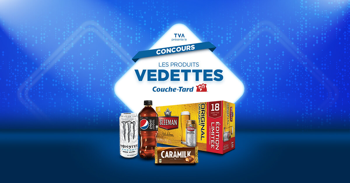 Concours TVA Les Produits Vedettes Couche-Tard (ConcoursLesProduitsVedettes.ca)