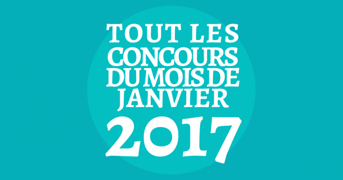Tout Les Concours Du Mois De Janvier 2017 Tout Les Concours Du Mois De Janvier 2017