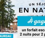Indice du Concours Radio-Canada Un Séjour Unique En Nature