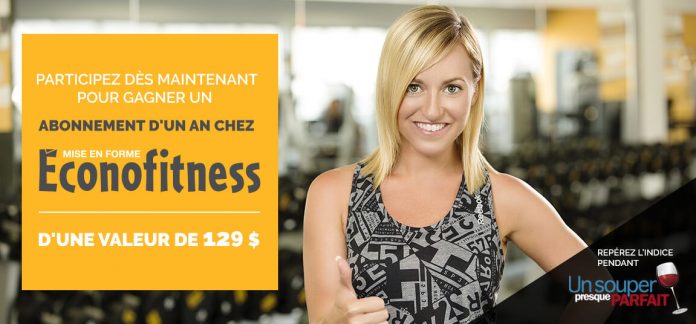Concours Éconofitness Un Souper Presque Parfait Concours Éconofitness Un Souper Presque Parfait