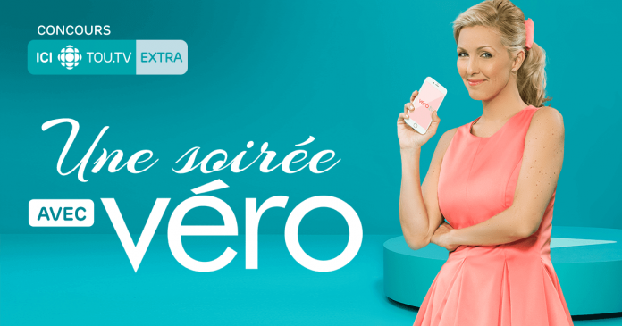 Concours Une Soirée Avec Véro (ici.tou.tv/concours-verotv) Concours Une Soirée Avec Véro (ici.tou.tv/concours-verotv)