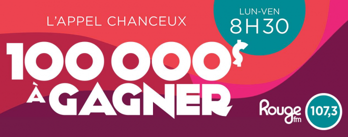 Concours 107.3 Rouge FM L'Appel Chanceux Concours 107.3 Rouge FM L'Appel Chanceux