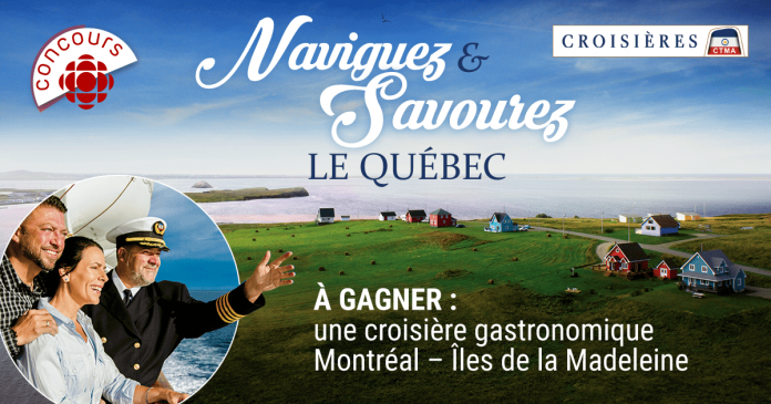 Concours Marina Orsini Naviguez Et Savourez Le Québec De Radio-Canada Concours Marina Orsini Naviguez Et Savourez Le Québec De Radio-Canada