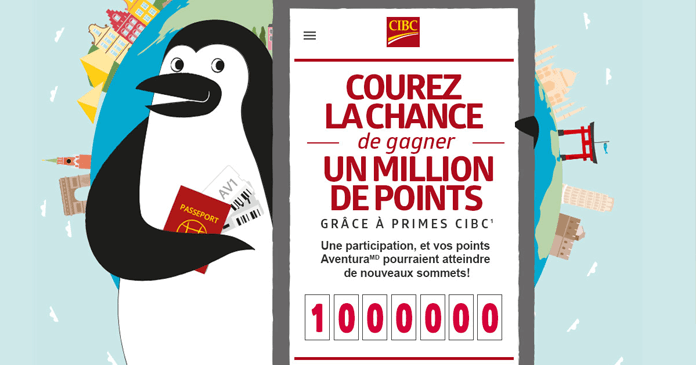 Concours Primes CIBC Un Million De Points (PrimesCIBC.com/Million) Concours Primes CIBC Un Million De Points (PrimesCIBC.com/Million)