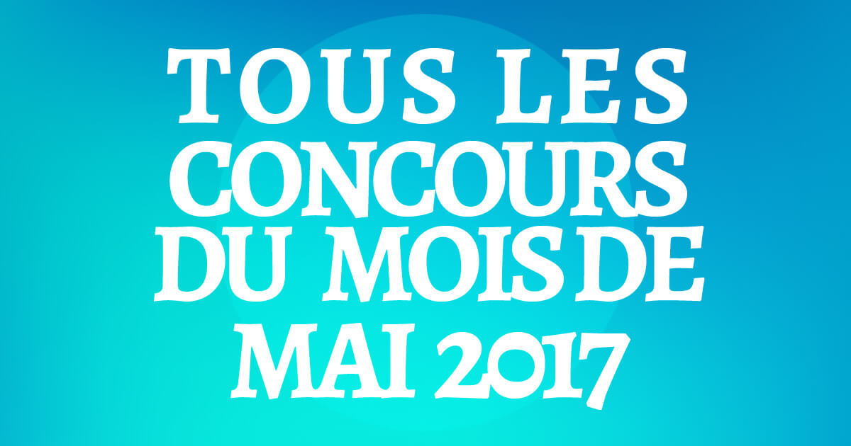 Concours Du Mois De Mai 2017