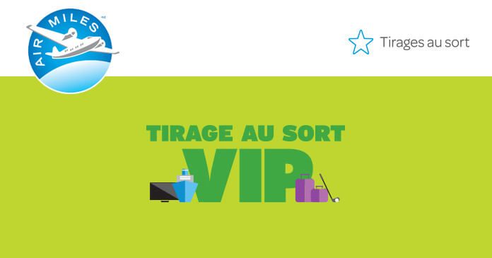 Concours Tirages Au Sort Rêves de Air Miles Concours Tirages Au Sort Rêves de Air Miles