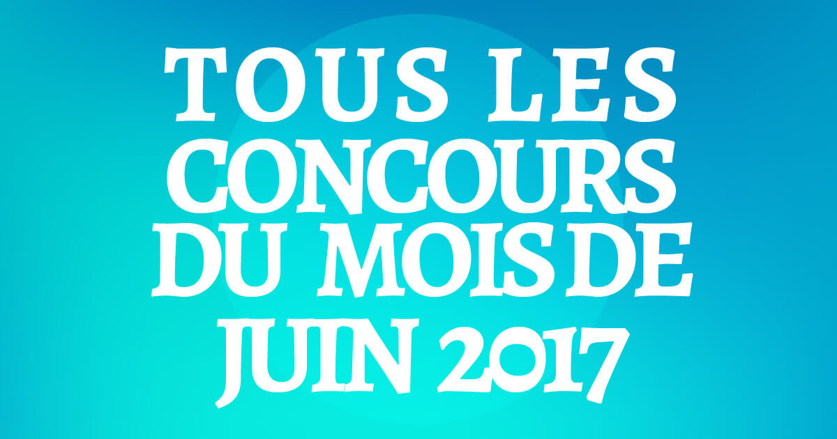 Concours Du Mois De Juin 2017