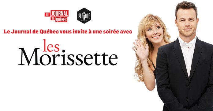 Concours Les Morissette du Journal de Québec Concours Les Morissette du Journal de Québec