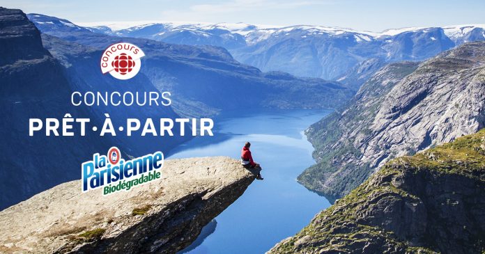 Concours Prêt-À-Partir De Radio-Canada Et La Parisienne Concours Prêt-À-Partir De Radio-Canada Et La Parisienne