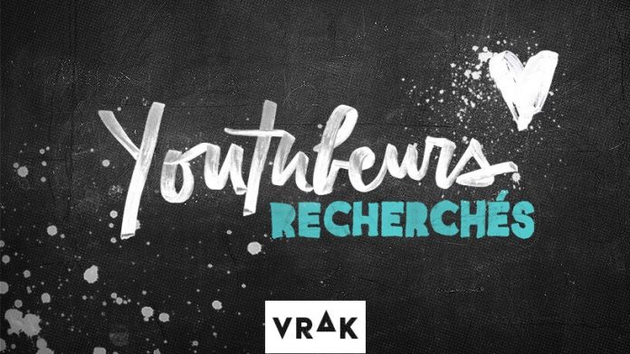 Concours Youtubeurs Recherchés de VRAK Concours Youtubeurs Recherchés de VRAK