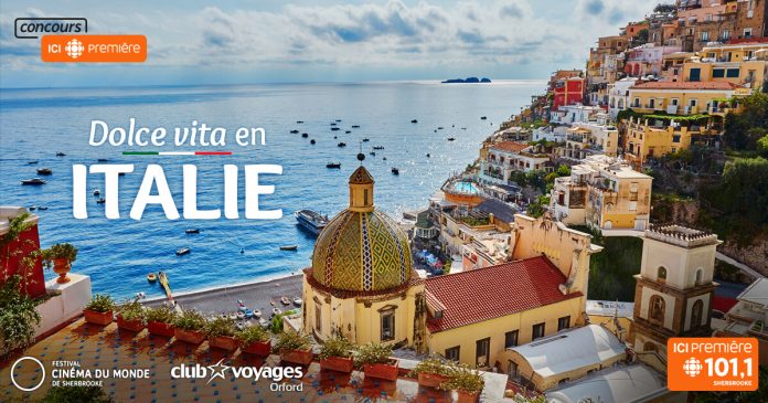 Concours Ici Radio-Canada Première Dolce Vita En Italie Concours Ici Radio-Canada Première Dolce Vita En Italie