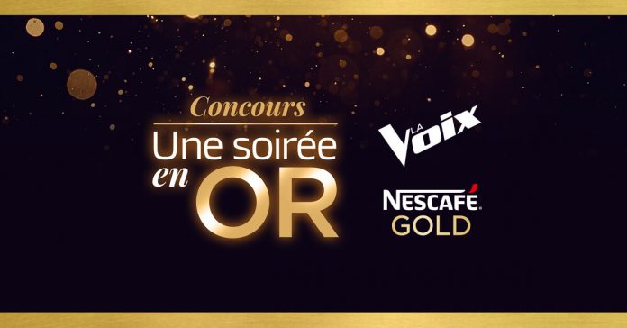 Concours La Voix Une Soirée En Or de Nescafé Gold