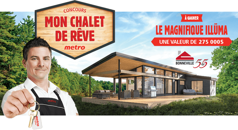 Concours Metro Mon Chalet De Rêve