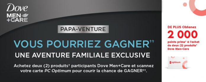 Concours Pharmaprix PAPA-Venture de Dove Men+Care Concours Pharmaprix PAPA-Venture de Dove Men+Care