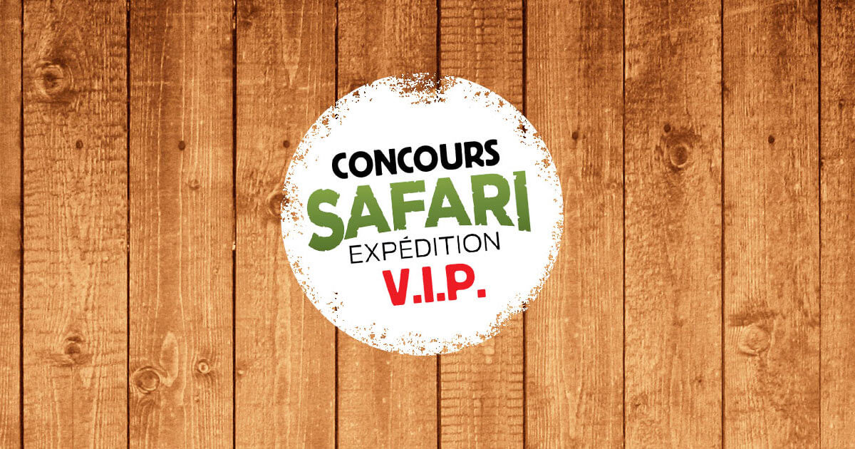 Concours Parc Safari VIP