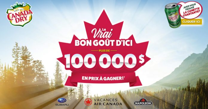 Concours Canada Dry Le Vrai Bon Goût d'Ici Concours Canada Dry Le Vrai Bon Goût d'Ici