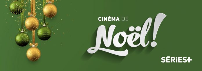 Concours Séries+ Cinéma de Noël Concours Séries+ Cinéma de Noël