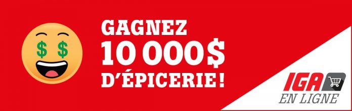 Concours IGA Gagnez 10 000$ D'épicerie Concours IGA Gagnez 10 000$ D'épicerie