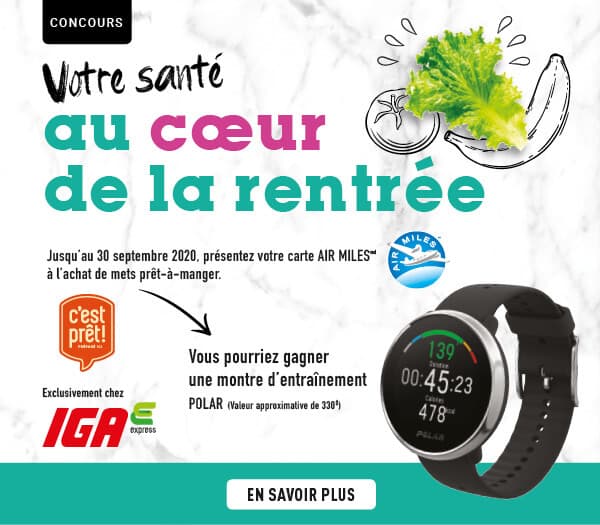 Concours IGA Votre Santé Au Coeur De La Rentrée Concours IGA Votre Santé Au Coeur De La Rentrée