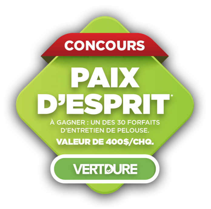 Concours Vertdure Paix d'Esprit Concours Vertdure Paix d'Esprit