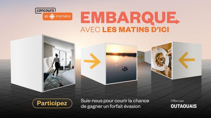 Concours Radio-Canada Première Heure Embarque Avec Les Matins d'Ici 2023 Concours Radio-Canada Première Heure Embarque Avec Les Matins d'Ici 2023