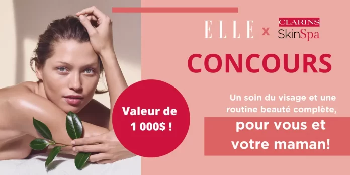 Concours Elle Quebec Clarins 2023